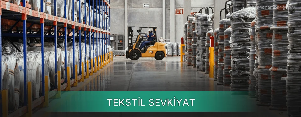 Ardahan Tekstil Sevkiyat Ambar Firmaları